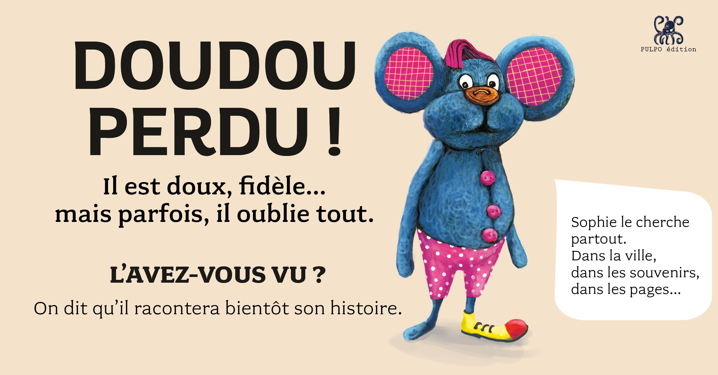 DOUDOU, Un double album jeunesse à lire ensemble Deux livres. Deux personnages. Une histoire partagée. Sophie cherche son doudou et Doudou, lui, cherche qui il est. Ensemble, les histoires se complètent page à page, voix à voix.